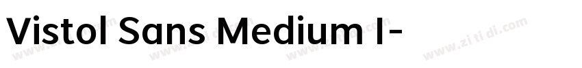 Vistol Sans Medium I字体转换